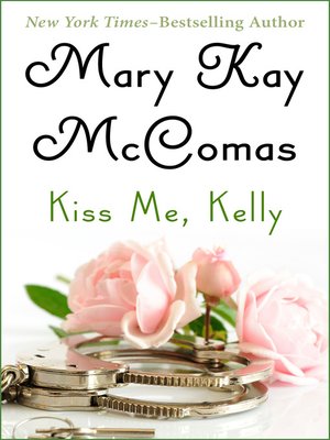 cover image of Kiss Me, Kelly